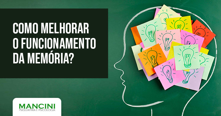 Como melhorar o funcionamento da memória?