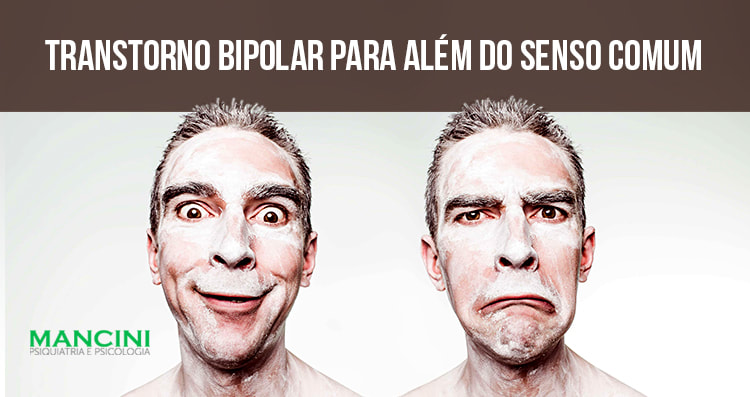 Transtorno bipolar para além do senso comum