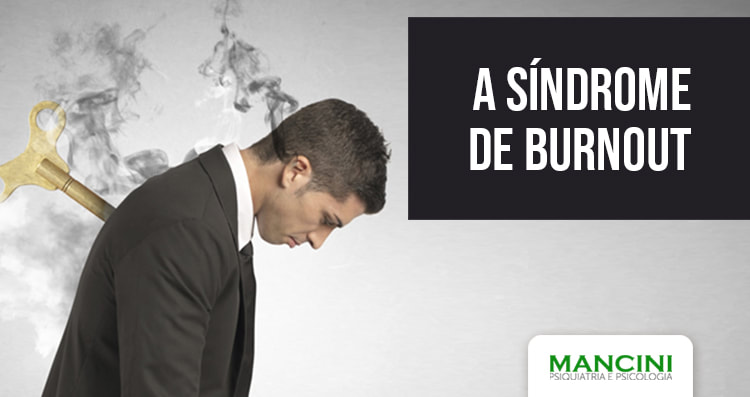 A Síndrome de Burnout