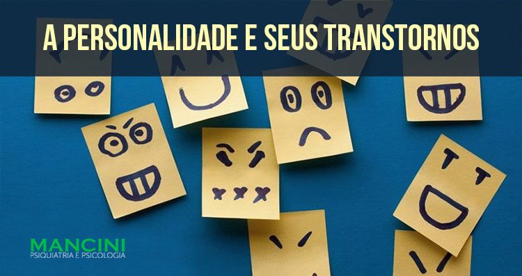 A Personalidade e seus Transtornos