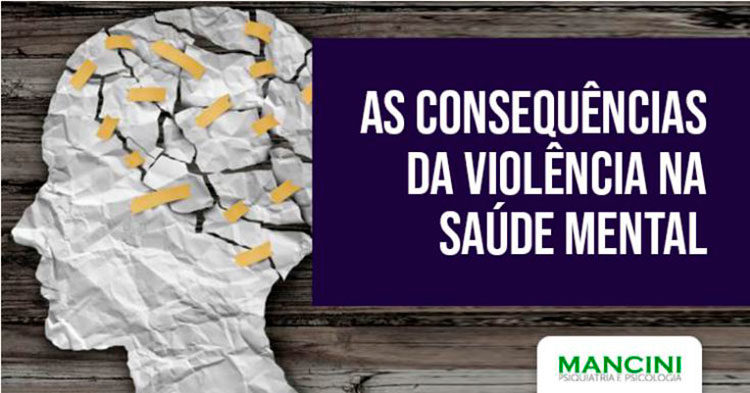 As consequências da violência na saúde mental