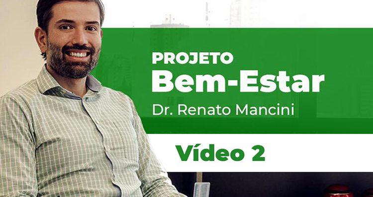 PROJETO BEM-ESTAR – Vídeo 2