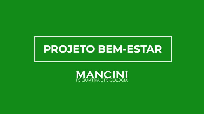 PROJETO BEM-ESTAR – Vídeo 1