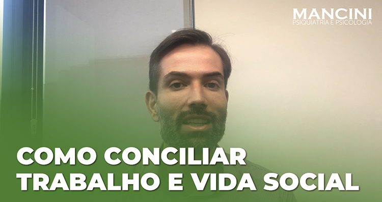 Como conciliar TRABALHO e VIDA SOCIAL