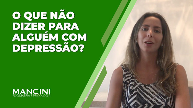 O QUE NÃO DIZER PARA ALGUÉM COM DEPRESSÃO?