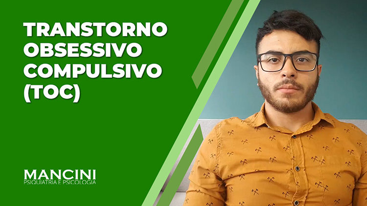 TRANSTORNO OBSESSIVO-COMPULSIVO (TOC): O QUE É?