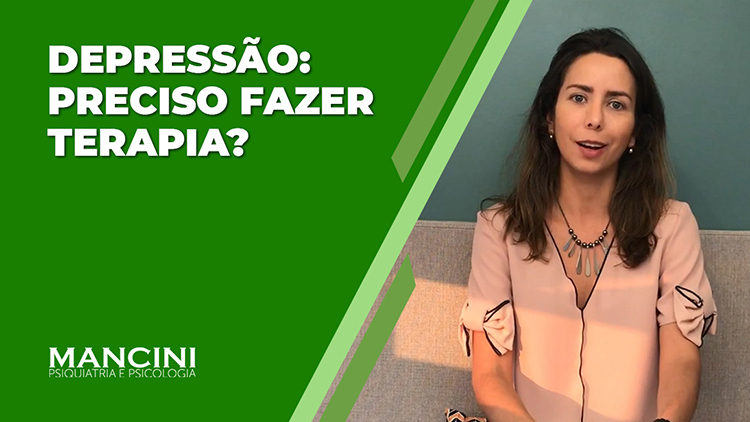 DEPRESSÃO: PRECISO FAZER TERAPIA?