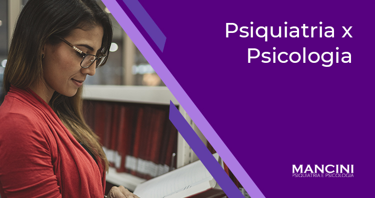 Psiquiatria x Psicologia