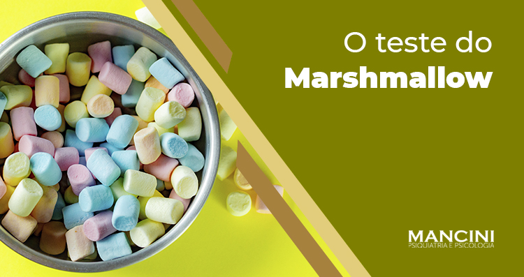 O teste do Marshmallow