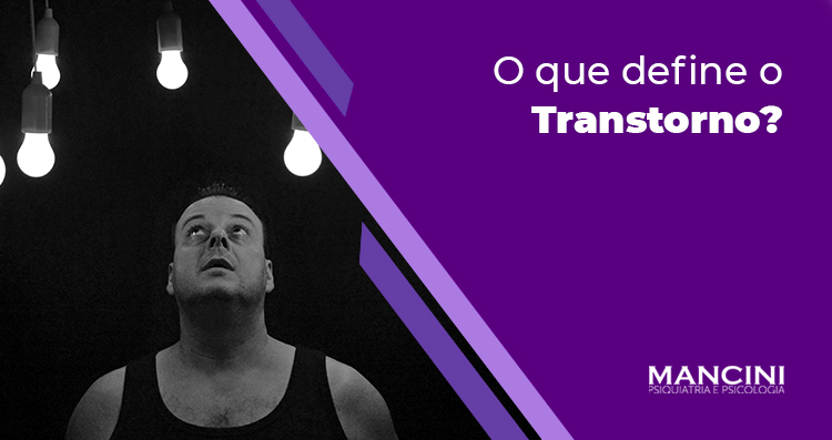 TRANSTORNO: Definição