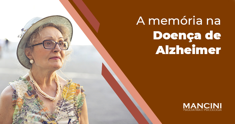 A memória na Doença de Alzheimer