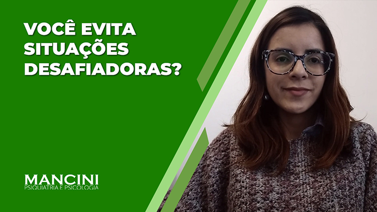 VOCÊ EVITA SITUAÇÕES DESAFIADORAS?