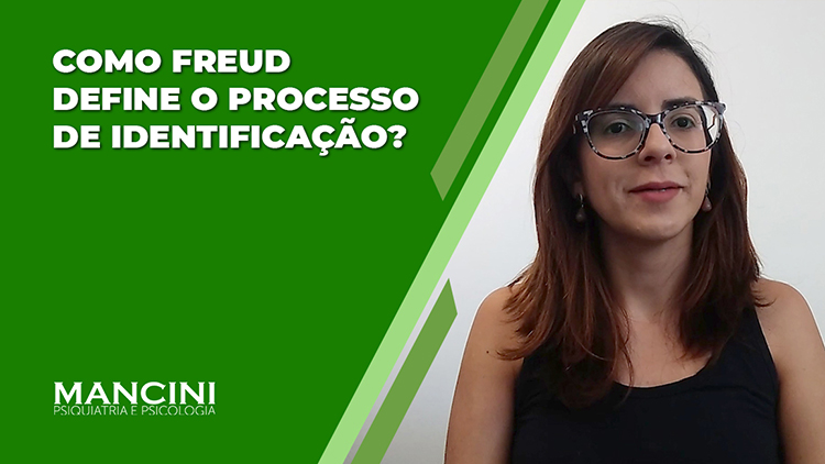 COMO FREUD DEFINE O PROCESSO DE IDENTIFICAÇÃO?