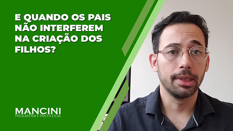 E QUANDO OS PAIS NÃO INTERFEREM NA CRIAÇÃO DOS FILHOS?