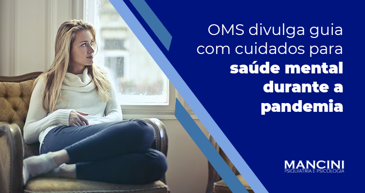 OMS divulga guia com cuidados para saúde mental durante pandemia