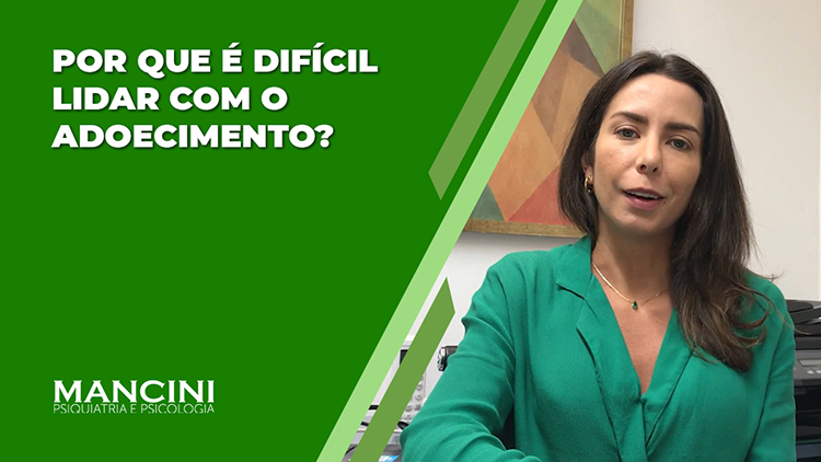 POR QUE É DIFÍCIL LIDAR COM O ADOECIMENTO?