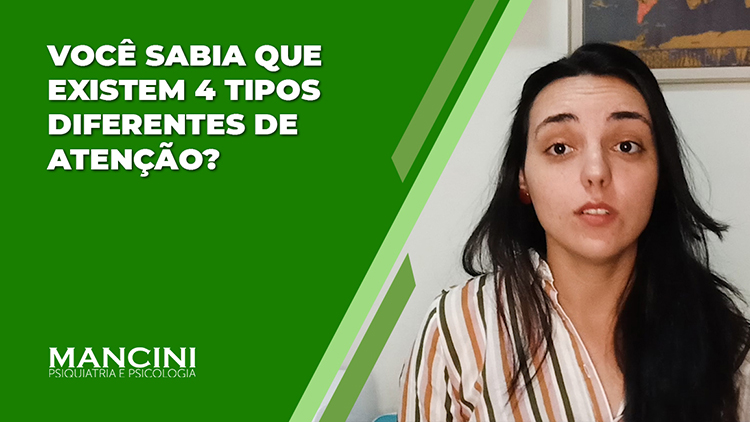 VOCÊ SABIA QUE EXISTEM 4 TIPOS DIFERENTES DE ATENÇÃO?