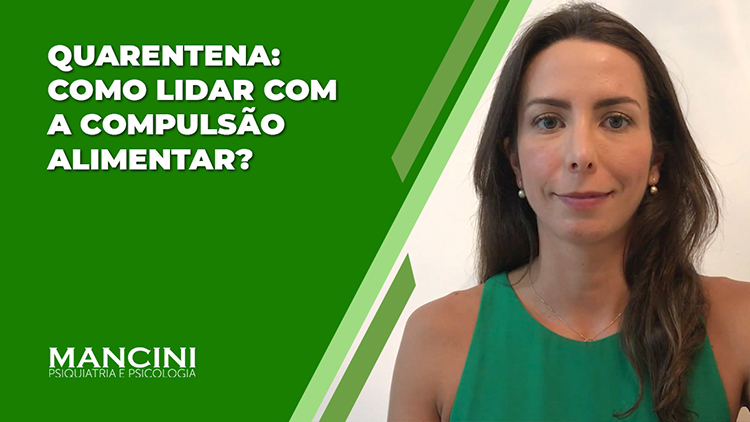 QUARENTENA: COMO LIDAR COM A COMPULSÃO ALIMENTAR?