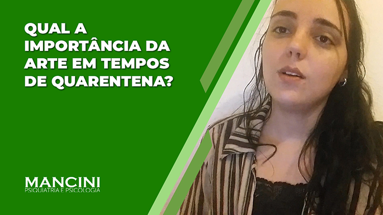 QUAL A IMPORTÂNCIA DA ARTE EM TEMPOS DE QUARENTENA?