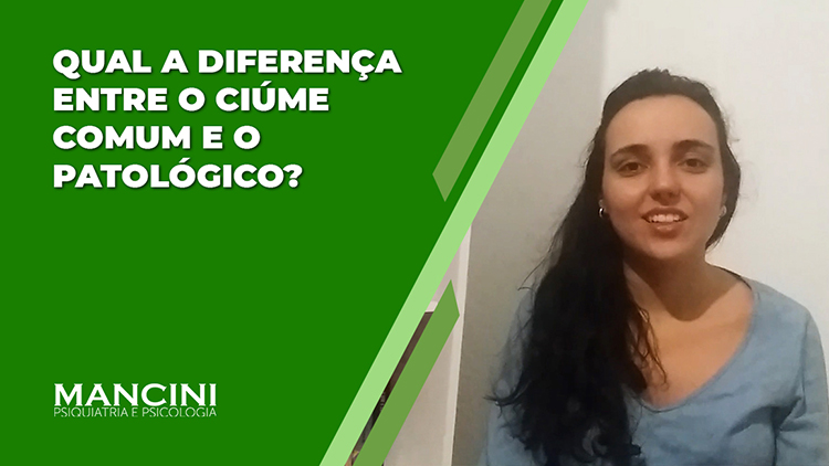 QUAL A DIFERENÇA ENTRE O CIÚME COMUM E O PATOLÓGICO?