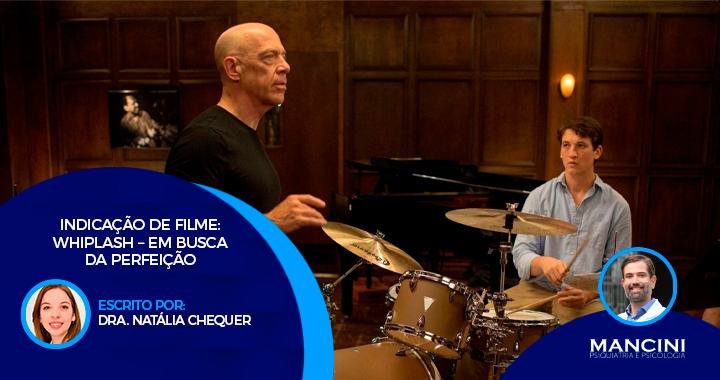 Indicação de filme: Whiplash – Em busca da perfeição