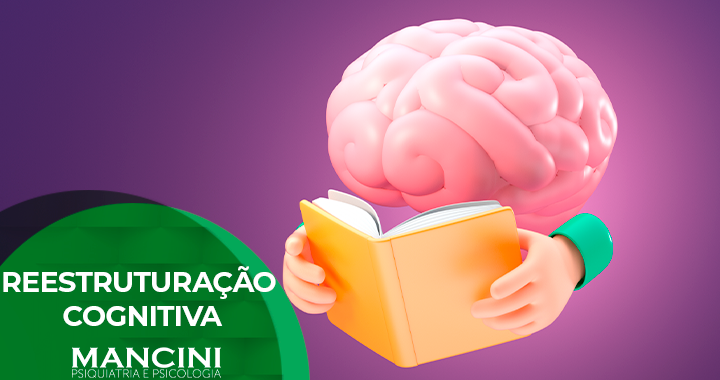 O que é Reestruturação Cognitiva