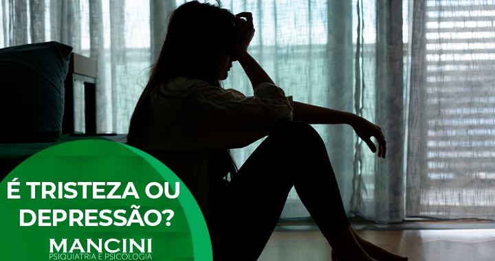 É tristeza ou depressão?