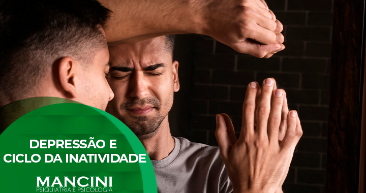 Depressão e Ciclo da Inatividade