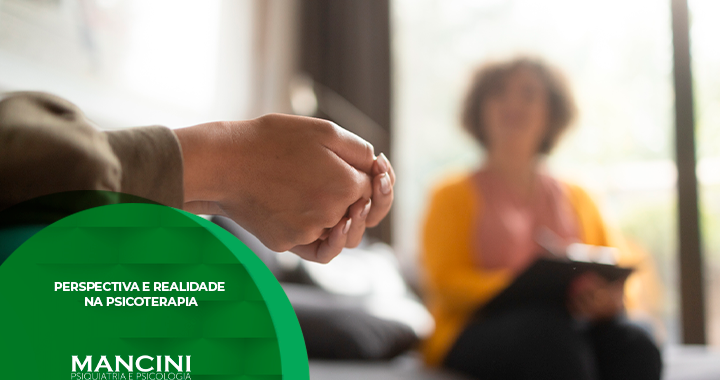 Perspectiva e Realidade na Psicoterapia
