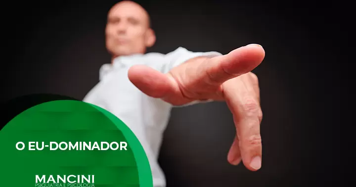 O EU-DOMINADOR