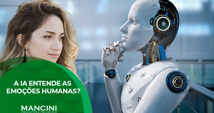A Inteligência Artificial pode entender emoções humanas?
