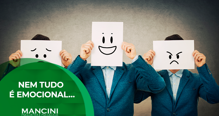 Nem tudo é emocional…