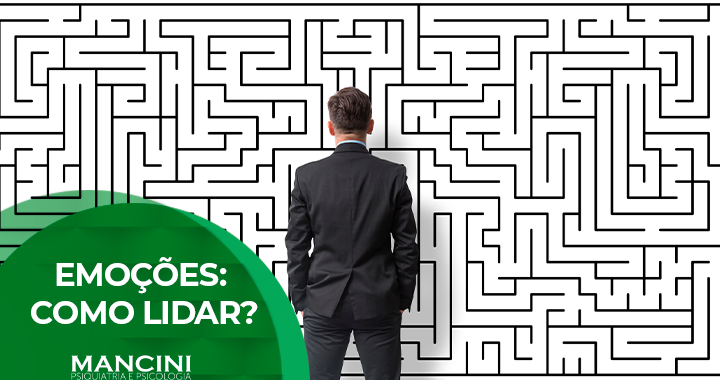 EMOÇÕES: como lidar?