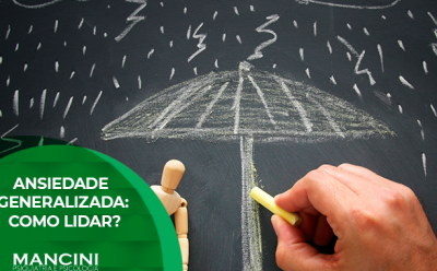 Ansiedade Generalizada: como lidar?