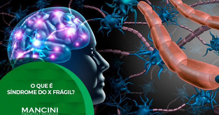 Síndrome do X Frágil e Transtorno do Espectro Autista