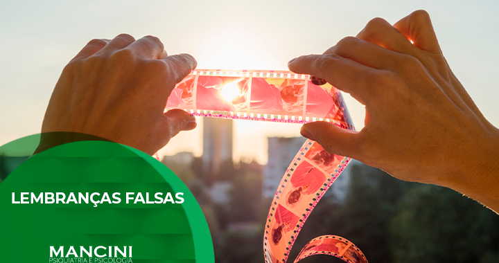 Memórias falsas: por que lembramos de coisas que nunca aconteceram?