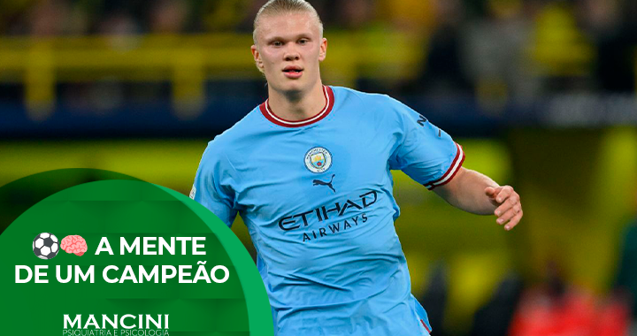 ⚽🧠 A mente de um campeão: o que Haaland ensina sobre foco e disciplina