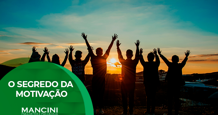 O Segredo da MOTIVAÇÃO