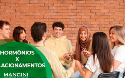 Hormônios x Relacionamentos